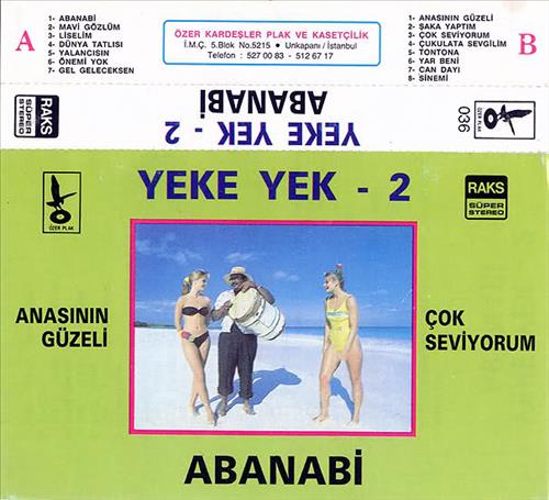 Yeke Yeke -2 Abanabi / Anasının Güzeli - Çok Seviyorum