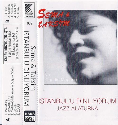  Sema & Taksim ‎– Istanbul'u Dinliyorum (Jazz Alaturka)