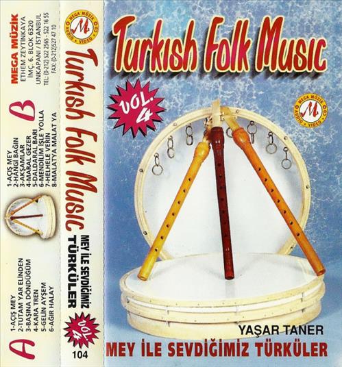 Turkish Folk Music Vol. 4 / Mey İle Sevdiğimiz Türküler