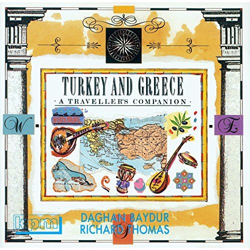 Turkey And Greece - A Traveller's Companion