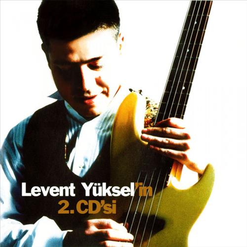 Levent Yüksel'in 2.Cd'si