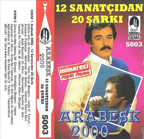 12 Sanatçıdan 20 Şarkı /  Arabesk 2000