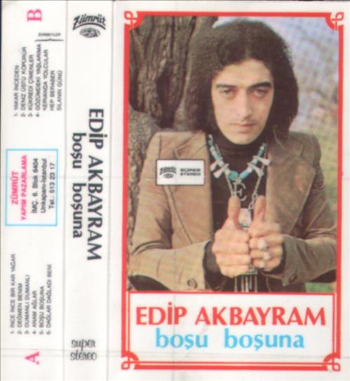 Edip Akbayram - Boşu Boşuna