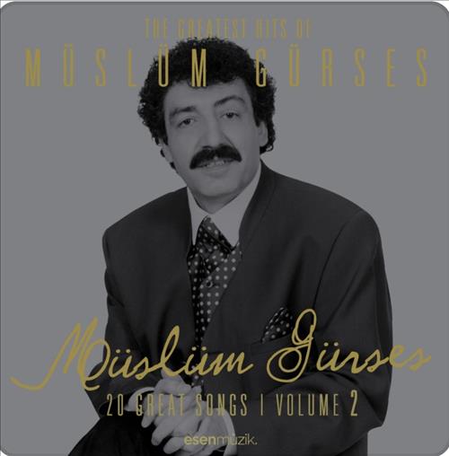 The Greatest Hits Of Müslüm Gürses, Vol. 2 (20 Great Songs)