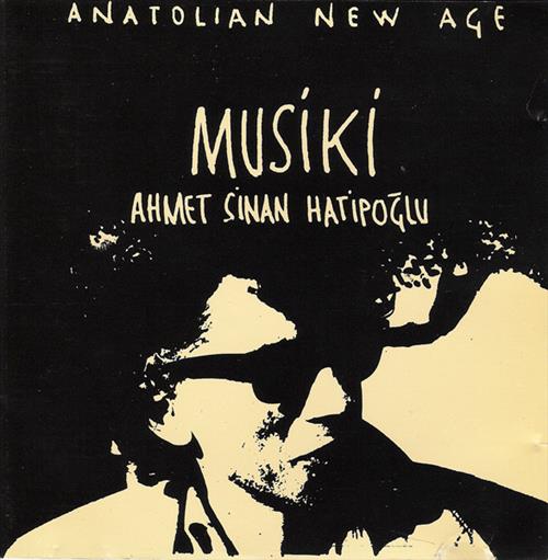 Musiki / Anatolian New Age