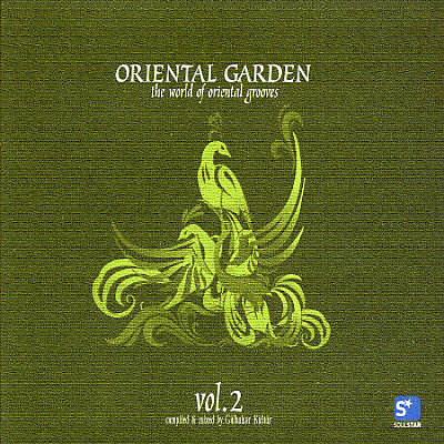 Oriental Garden - The World Of Oriental Grooves Vol.2