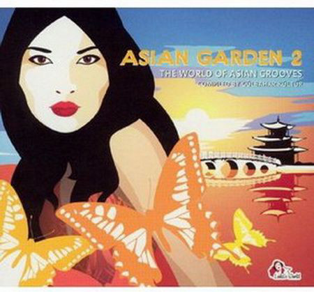 Asian Garden 2 - The World Of Asian Grooves