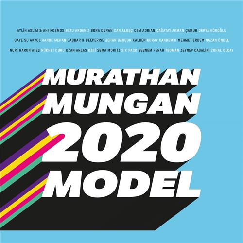 Murathan Mungan 2020 Model