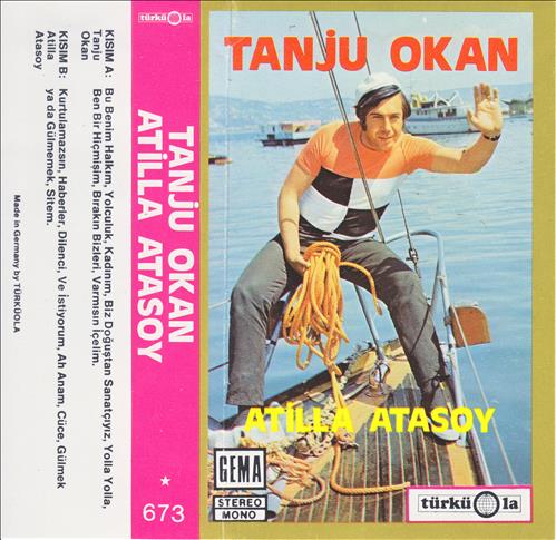 Tanju Okan / Attila Atasoy