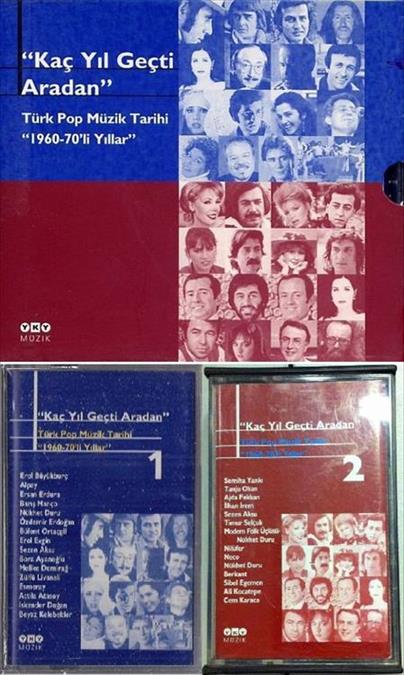 Kaç Yıl Geçti Aradan - Türk Pop Tarihi - 1960’lı, 70’li Yıllar