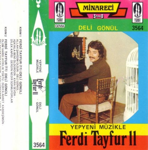 Ferdi Tayfur 11 - Yepyeni Müzikle / Deli Gönül