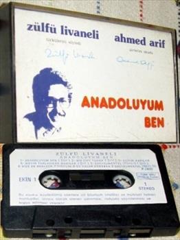 Zülfü Livaneli - Ahmed Arif / Anadoluyum Ben