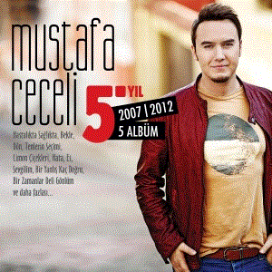 Mustafa Ceceli 5. Yıl