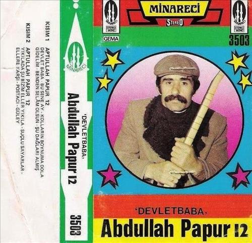 Abdullah Papur 12 / Devlet Baba