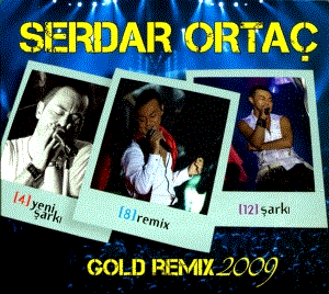 Serdar Ortaç Gold Remix 2009