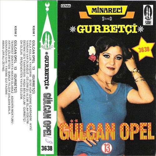 Gülcan Opel  - 13 / Gurbetçi