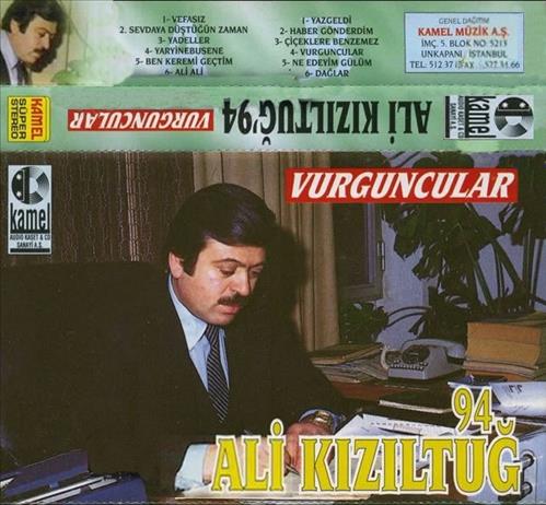 Ali Kızıltuğ' 94 / Vurguncular