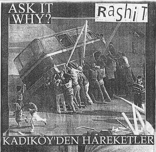  Ask It Why? ‎– Kadiköy'den Hareketler