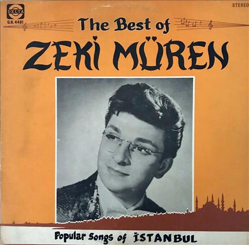 The Best Of Zeki Müren - Popular Songs Of Istanbul