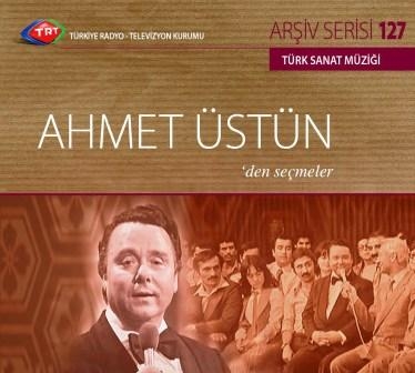 Trt Arşiv Serisi / Ahmet Üstün'den Seçmeler