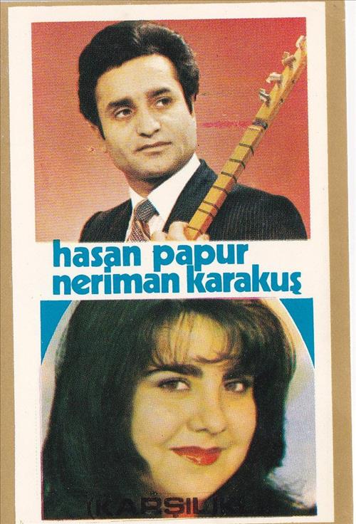 Hasan Papur & Neriman Karakuş - Karşılıklı