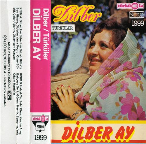 Dilber / Türküler