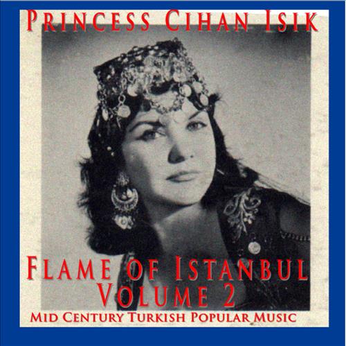 Princess Cihan (Işık ) / Flame Of Istanbul Volume 2