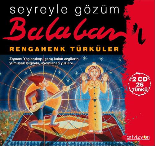 Rengahenk Türküler / Seyreyle Gözüm Balaban'ı