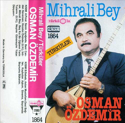 Mihrali Bey /Türküler