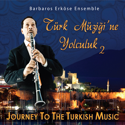 Türk Müziğine Yolculuk - 2