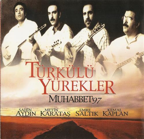 Türkülü Yürekler / Muhabbet'97