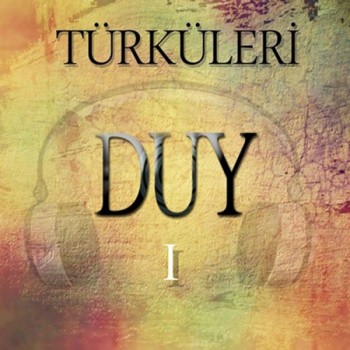 Türküleri Duy 1