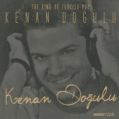 The King Of Turkish Pop Kenan Doğulu