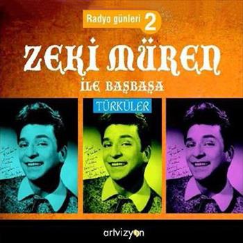 Zeki Müren'le Başbaşa - Radyo Günleri 2 (Türküler)