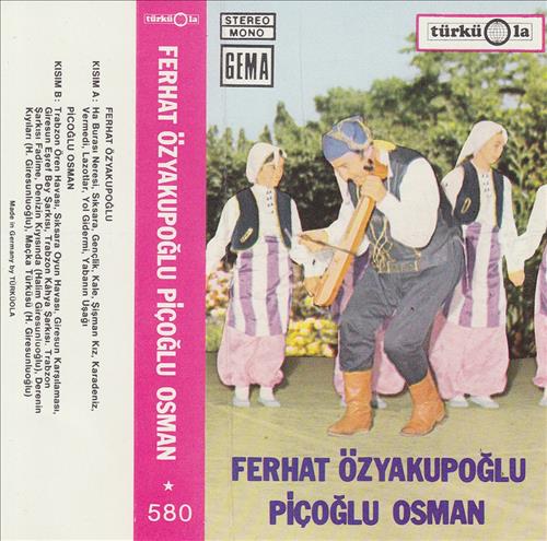 Ferhat Özyakupoğlu - Piçoğlu Osman