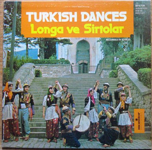 Turkish Dances Longa Ve Sirtolar