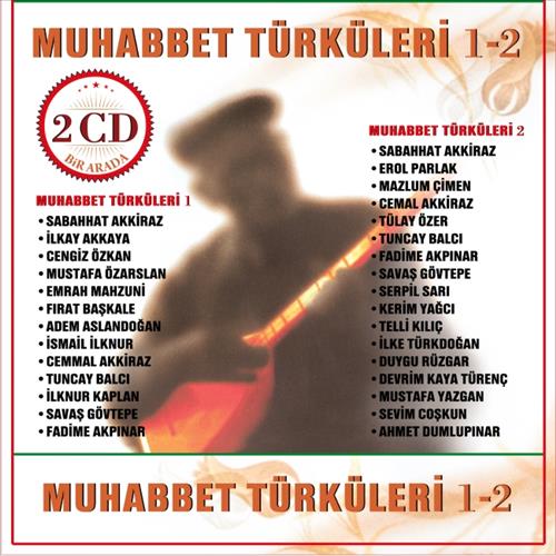 Muhabbet Türküleri - 1 - 2