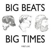 Big Beats Big Times Diskografisi