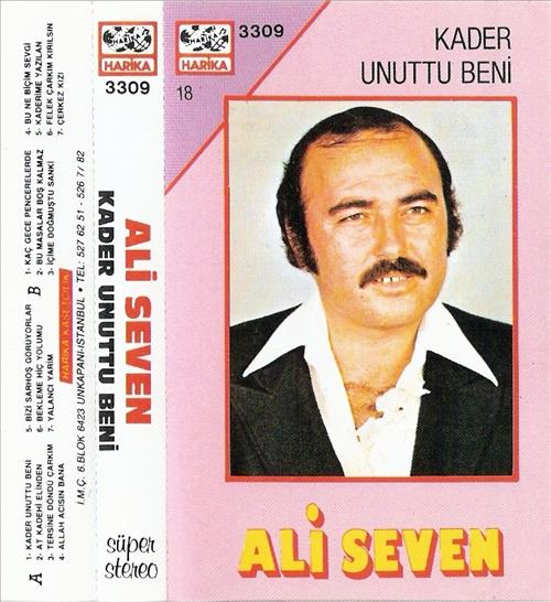 Ali Seven - 18 / Kader Unuttu Beni