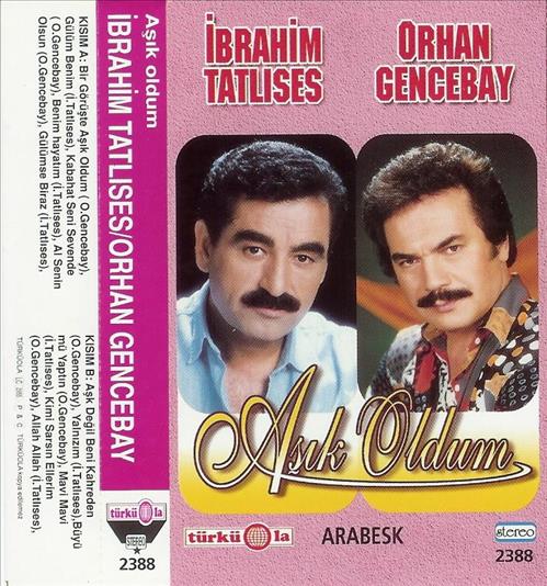 İbrahim Tatlıses & Orhan Gencebay / Aşık Oldum